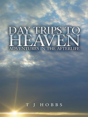 cover image of Day Trips to Heaven